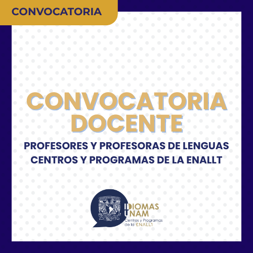 Convocatoria Docente para los Centros y Programas de la ENALLT