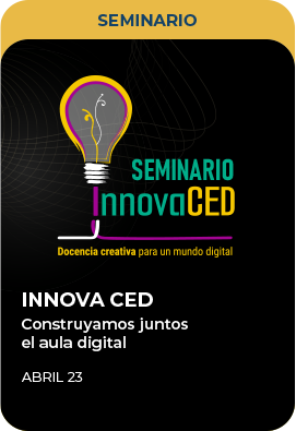 Seminario InnovaCED – Sesión 7: «Gestión del aula digital: base del éxito educativo»