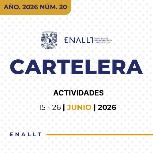 Cartelera ENALLT | 15 al 26 de junio de 2026