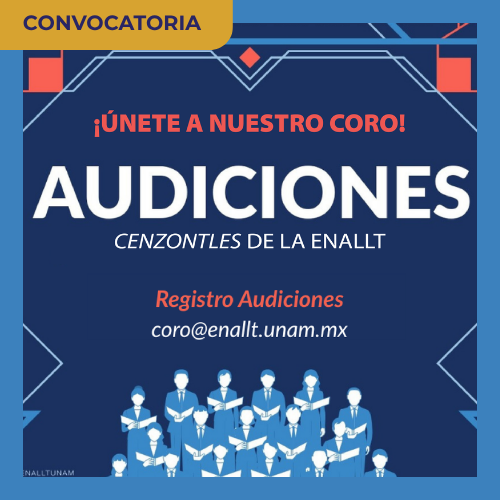 Prácticas del Coro «Cenzontles de la ENALLT»