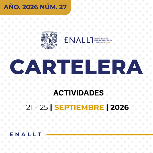 Cartelera ENALLT | 21 al 25 de septiembre de 2026